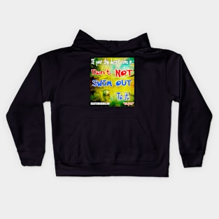 Double Negative Motivations - If your ship doesn't come in... Kids Hoodie